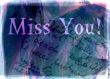 Miss You!